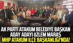 AK Parti Atakum Belediye Başkan aday adayı Özlem Maraş MHP Atakum İlçe Başkanlığı'nda!
