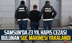 Samsun'da 23 yıl hapis cezası bulunan suç makinesi yakalandı