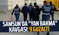 Samsun Kışla Mahallesi'nde "yan bakma" kavgası: 9 gözaltı