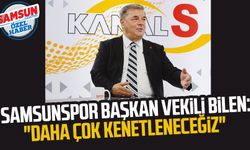 Yılport Samsunspor Başkan Vekili Veysel Bilen: "Daha çok kenetleneceğiz"