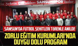 Samsun'da Futbol şehitleri törenle anıldı! Zorlu Eğitim Kurumları'nda duygu dolu program