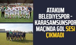 Atakum Belediyespor - Karasamsunspor maçında gol sesi çıkmadı