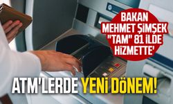 ATM'lerde yeni dönem! Bakan Mehmet Şimşek: '"TAM" 81 ilde hizmette'