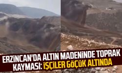 Erzincan'da altın madeninde toprak kayması: İşçiler göçük altında