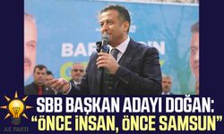 AK Parti SBB Başkan Adayı Halit Doğan: “Önce insan, önce Samsun”
