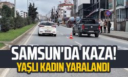Samsun'da kaza! Yaşlı kadın yaralandı