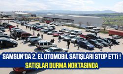 Samsun'da 2. el otomobil satışları stop etti! Satışlar durma noktasında