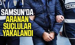 Samsun'da aranan suçlular yakalandı