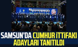 Samsun’da Cumhur İttifakı adayları tanıtıldı
