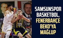 Samsunspor Basketbol, Fenerbahçe Beko'ya mağlup