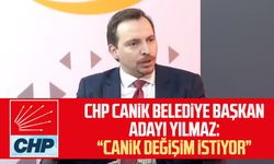 CHP Canik Belediye Başkan Adayı Özler Yılmaz: "Canik değişim istiyor"