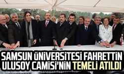 Samsun Üniversitesi Fahrettin Ulusoy Camisi'nin temeli atıldı