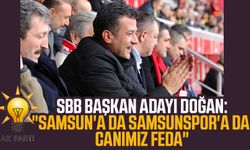 AK Parti SBB Başkan Adayı Halit Doğan: "Samsun'a da Samsunspor'a da canımız feda"