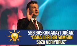 AK Parti SBB Başkan Adayı Halit Doğan: "Daha ileri bir Samsun sözü veriyoruz"