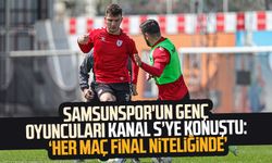 Yılport Samsunspor'un genç oyuncuları Kanal S ye konuştu: "Her maç final niteliğinde"
