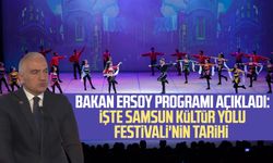 Bakan Ersoy programı açıkladı: İşte Samsun Kültür Yolu Festivali'nin tarihi