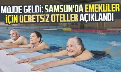 Müjde geldi: Samsun'da emekliler için ücretsiz oteller açıklandı