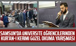 Samsun'da üniversite öğrencilerinden Kur’an-ı Kerim'i güzel okuma yarışması