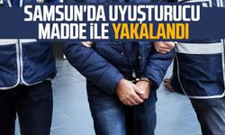 Samsun'da uyuşturucu madde ile yakalandı