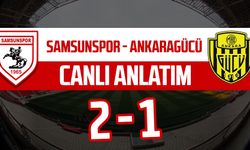 Samsunspor - Ankaragücü maçının canlı anlatımı