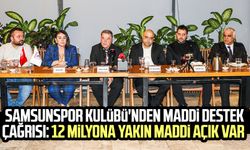 Samsunspor Kulübü'nden maddi destek çağrısı: 12 milyona yakın maddi açık var