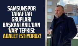 Samsunspor Taraftar Grupları Başkanı Tonguç Ali Anıl'dan 'VAR' tepkisi: Adalet istiyoruz!