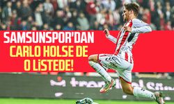 Samsunspor'dan Carlo Holse de o listede! En iyiler arasında