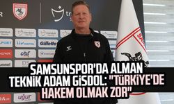 Samsunspor'da Markus Gisdol: "Türkiye'de hakem olmak zor"
