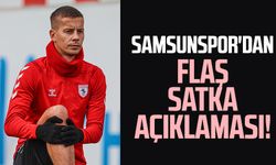 Samsunspor'dan Satka'nın sağlık durumuyla ilgili flaş açıklama
