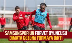 Samsunspor'un forvet oyuncusu Dimata gözünü formaya dikti