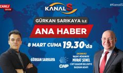Gürkan Sarıkaya ile Kanal S Ana Haber 8 Mart Cuma