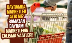 Bayramda marketler açık mı, kaça kadar açık? 2024 Ramazan Bayramı marketlerin çalışma saatleri!
