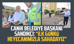 Canik Belediye Başkanı İbrahim Sandıkçı: “İlk günkü heyecanımızla sahadayız”