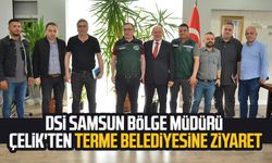 DSİ Samsun Bölge Müdürü Köksal Buğra Çelik'ten Terme Belediyesine ziyaret