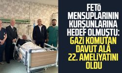 FETÖ mensuplarının kurşunlarına hedef olmuştu: Gazi Komutan Davut Alâ 22. ameliyatını oldu