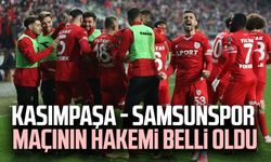Kasımpaşa - Samsunspor maçının hakemi belli oldu