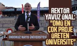 Rektör Yavuz Ünal: "OMÜ en çok proje üreten üniversite"