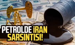 Petrolde İran sarsıntısı!
