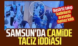 Samsun'da camide taciz iddiası