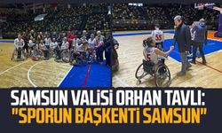 Samsun Valisi Orhan Tavlı: "Sporun başkenti Samsun"