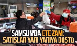 Samsun'da ete zam geldi: Satışlar yarı yarıya düştü