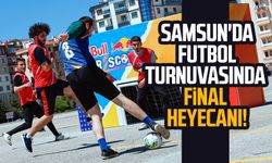 Samsun'da futbol turnuvasında final heyecanı!