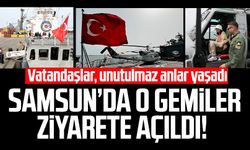 Samsun'da "TCG-Yıldırım" ve TCSG-Dost" gemileri ziyarete açıldı