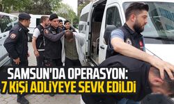 Samsun'da uyuşturucu operasyonu: 7 kişi adliyeye sevk edildi