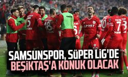 Samsunspor, Süper Lig'de Beşiktaş'a konuk olacak: O isim maçta yok