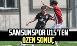 Samsunspor U15 takımından üzen sonuç