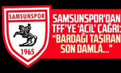 Samsunspor'dan flaş TFF açıklaması: "Bardağı taşıran son damla..."