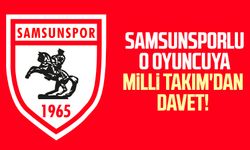 Samsunspor'dan o oyuncuya Milli Takım'dan davet!