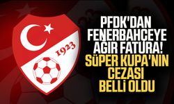 PFDK'dan Fenerbahçeye ağır fatura! Süper Kupa'nın cezası belli oldu