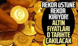 Rekor üstüne rekor kırıyor! Altın fiyatları o tarihte çakılacak